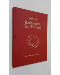 Kirjailijan Annikki Kumpulainen käytetty kirja Kalevalan iso tammi : henkisen tiedon vertauskuva