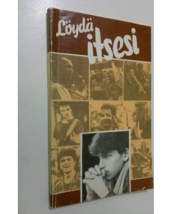 Kirjailijan Sergei Nenasev käytetty kirja Löydä itsesi : (mitä ovat leningradilaiset nuorisoryhmät)