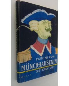 Kirjailijan Rudolf Erich Raspe käytetty kirja Paroni von Munchhausenin seikkailut