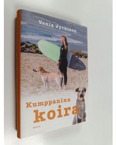 Kirjailijan Venla Jyrkinen käytetty kirja Kumppanina koira