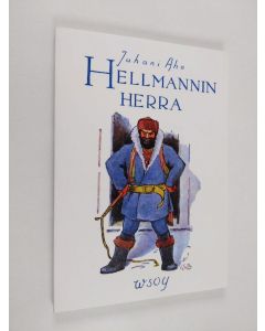 Kirjailijan Juhani Aho käytetty kirja Hellmannin herra ; Esimerkin vuoksi