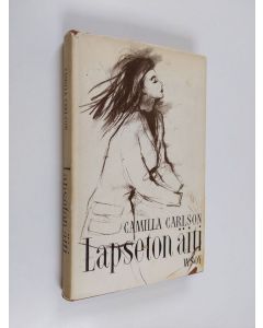 Kirjailijan Camilla Carlson käytetty kirja Lapseton äiti