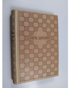 Kirjailijan Jack London käytetty kirja Auringon poika ; Kulkurielämää