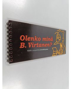 käytetty teos Olenko minä B. Virtanen : PSHP:n reseptivihko yhteisöllisyyteen