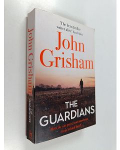 Kirjailijan John Grisham käytetty kirja The Guardians - A Novel