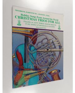 käytetty teos Christmas Trios for All : Holiday Songs from Around the World