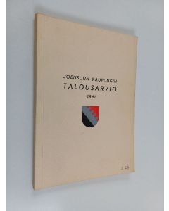 käytetty kirja Joensuun kaupungin talousarvio v. 1961