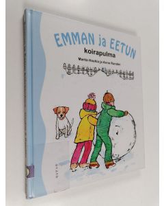 Kirjailijan Marita Hauhia käytetty kirja Emman ja Eetun koirapulma