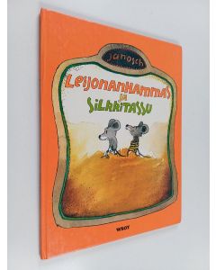 Kirjailijan Janosch käytetty kirja Leijonanhammas ja Silkkitassu