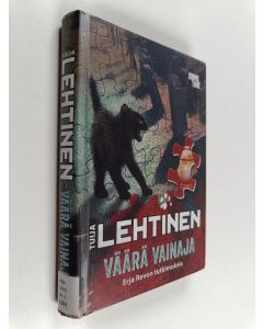 Kirjailijan Tuija Lehtinen käytetty kirja Väärä vainaja