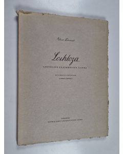 Kirjailijan Elias Lönnrot käytetty kirja Loihtoja : loitsujen ensimmäinen laitos