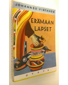 Kirjailijan Johannes Virtanen käytetty kirja Erämaan lapset