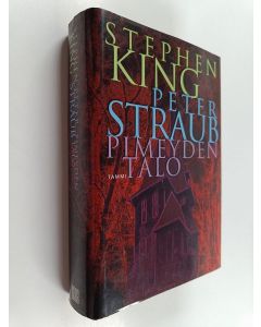 Kirjailijan Stephen King & Peter Straub käytetty kirja Pimeyden talo