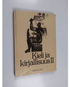 käytetty kirja Kieli ja kirjallisuus 2 : Kurssi 4 ; kurssi 5