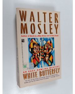 Kirjailijan Walter Mosley käytetty kirja White butterly : an easy rawlins mystery