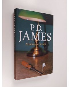 Kirjailijan P. D. James käytetty kirja Murhaajan mieli
