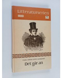 Kirjailijan Carl Jonas Love Almqvist käytetty kirja Det går an