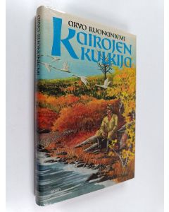 Kirjailijan Arvo Ruonaniemi käytetty kirja Kairojen kulkija