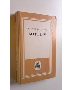 Kirjailijan Vittorio Alfieri käytetty kirja Mitt liv