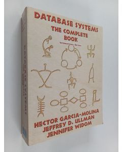 Kirjailijan Hector Garcia-Molina käytetty kirja Database systems : the complete book