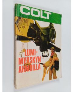 Kirjailijan Shad Denver käytetty kirja Colt 3/1970 : Lumimyrskyn armoilla