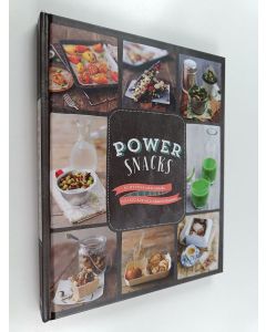käytetty kirja Power snacks : 50 nyttiga mellanmål fulladdade med näringsämnen