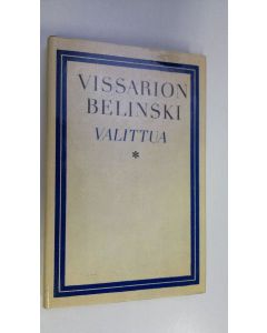 Kirjailijan Vissarion Belinski käytetty kirja Valittua