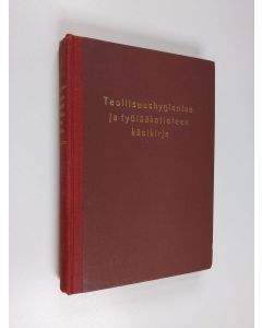käytetty kirja Teollisuushygienian ja työlääketieteen käsikirja