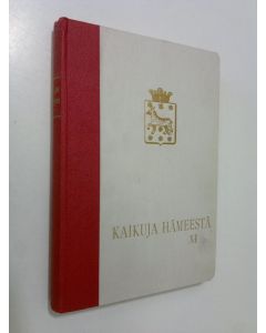 käytetty kirja Kaikuja Hämeestä XI : Hämäläis-osakunnan albumi