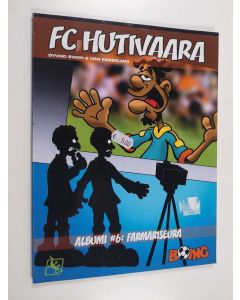 käytetty kirja FC Hutivaara 6 : Farmariseura