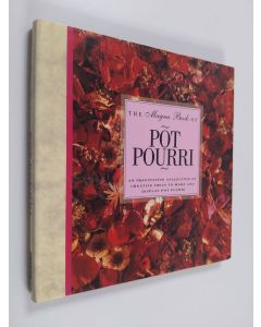 Kirjailijan Mary Lawrence käytetty kirja The Magna Book of Pot Pourri