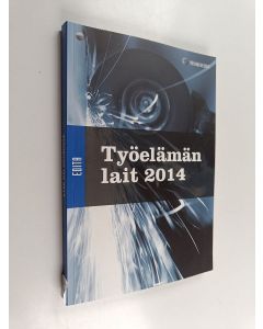 Tekijän Raimo Luhtanen  käytetty kirja Työelämän lait 2014