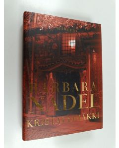 Kirjailijan Barbara Nadel käytetty kirja Kristallihäkki