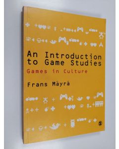 Kirjailijan Frans Ma??yra? käytetty kirja An introduction to games studies games in culture