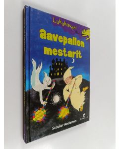 Kirjailijan Scoular Anderson käytetty kirja Aavepallon mestarit