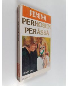 Kirjailijan Helmut Busch käytetty kirja Perhosen perässä
