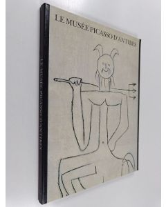 Kirjailijan Daniele Giraudy käytetty kirja Le Musée Picasso d'Antibes