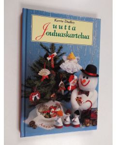 Kirjailijan Kerrie Dudley käytetty kirja Uutta jouluaskartelua