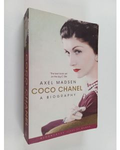 Kirjailijan Axel Madsen käytetty kirja Coco Chanel : a biography