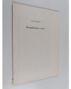 Kirjailijan Yrjö Männistö käytetty kirja Konginkankaan saunat