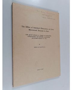 Kirjailijan Ejnar Eriksson & Argo Kövamees ym. käytetty kirja The Effect of Intestinal Obstruction on Liver Microsomal Enzymes in Rats : With Special Reference to Changes of Hexobarbital, Chlorpromazine, and Pethidine Metabolizing Microsomal Enzymes in Vi