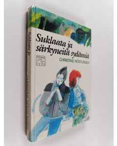 Kirjailijan Christine Nöstlinger käytetty kirja Suklaata ja särkyneitä sydämiä