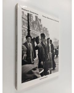 Kirjailijan Robert Doisneau käytetty kirja Three Seconds of Eternity