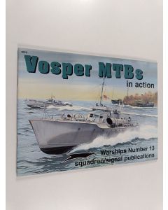 Kirjailijan T. Garth Connelly käytetty teos Vosper MTBs in Action