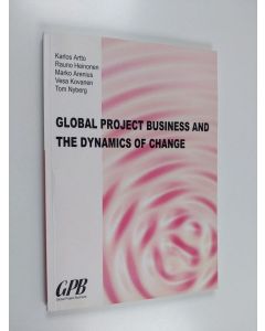 Kirjailijan K. A. Artto käytetty kirja Global project business and the dynamics of change