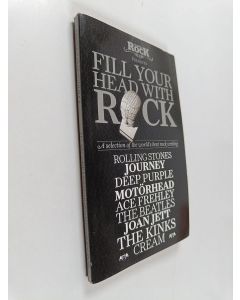 käytetty kirja Fill your head with rock - A selection of the world's best rock writing
