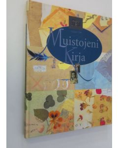 Kirjailijan Helena Hämäläinen käytetty kirja Muistojeni kirja