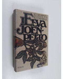 Kirjailijan Eeva Joenpelto käytetty kirja Ei ryppyä, ei tahraa (ERINOMAINEN)