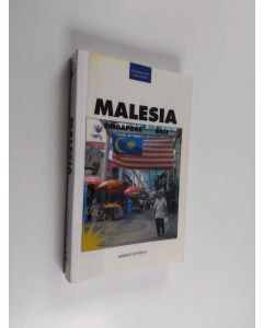Kirjailijan Markus Lehtipuu käytetty kirja Malesia, Singapore, Bali