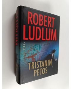 Kirjailijan Robert Ludlum käytetty kirja Tristanin petos